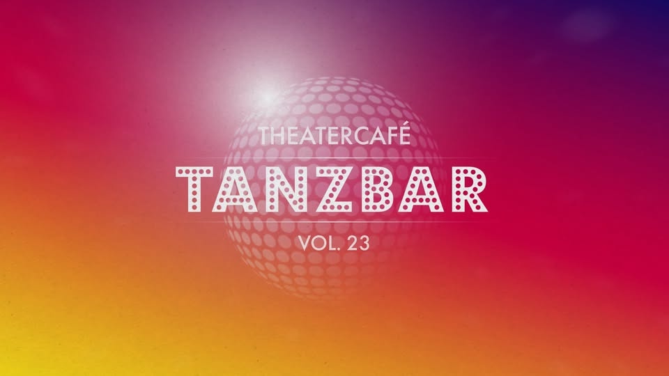 Theathercafe - T A N Z B A R vol.23