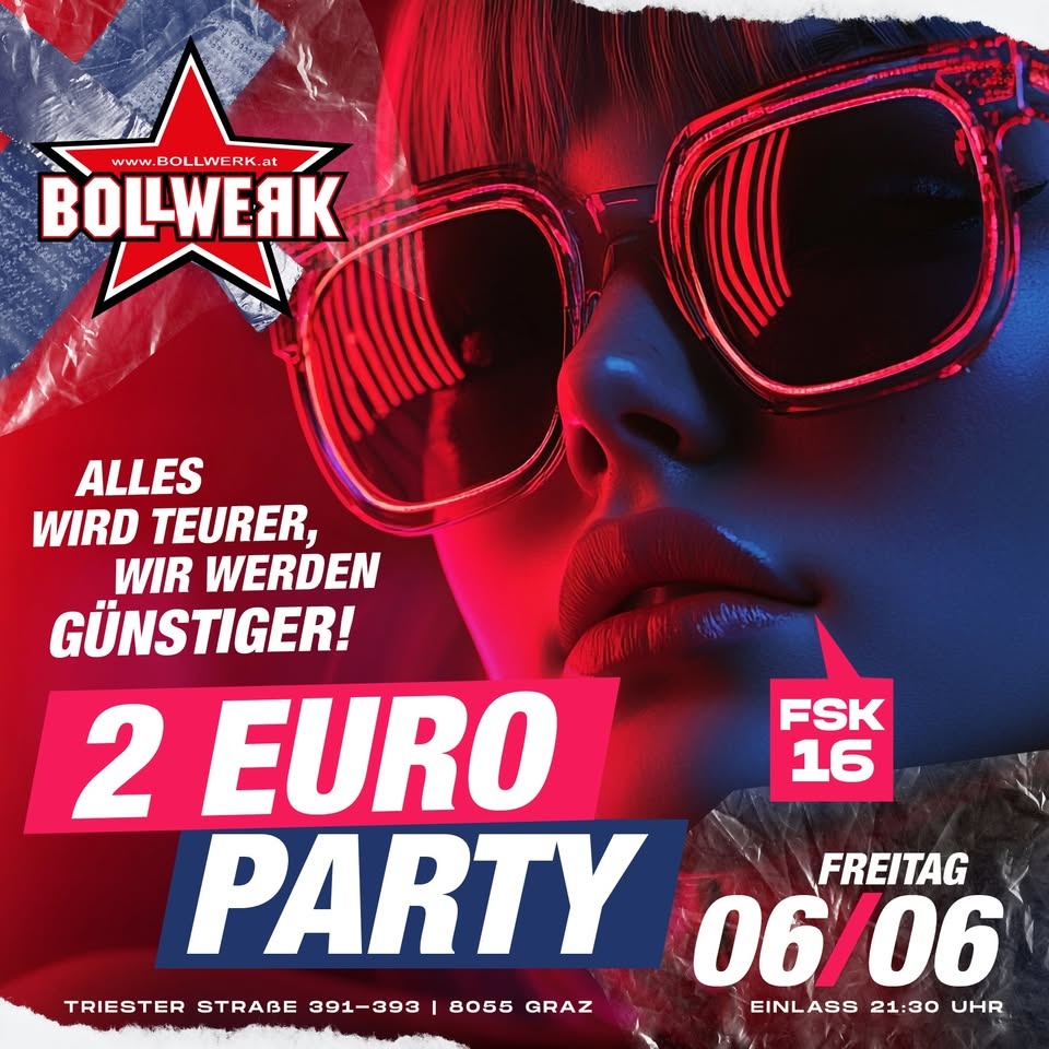 2 Euro Party: Alles wird Teurer, wir werden Günstiger