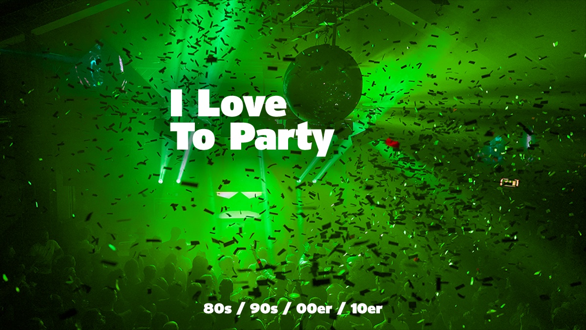 I Love to Party!
