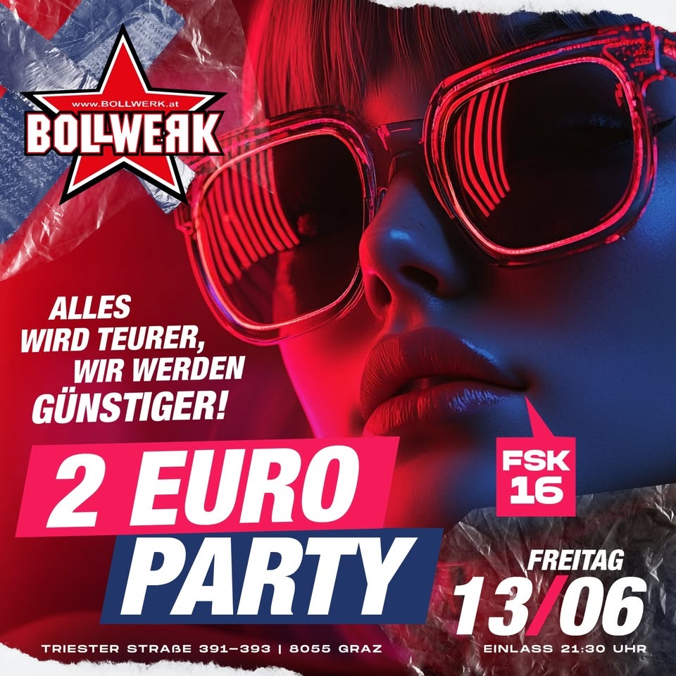 2 Euro Party: Alles wird Teurer, wir werden Günstiger