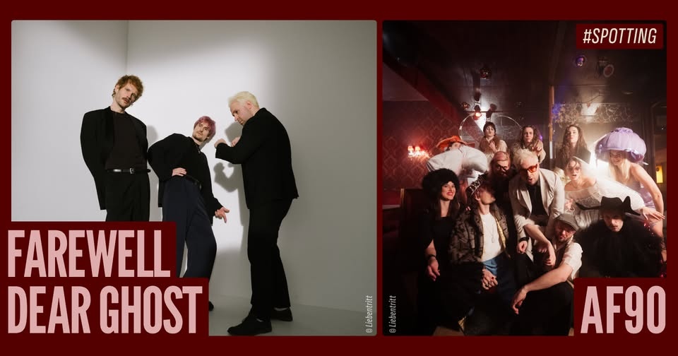 Live Konzert: Spotting pres. FAREWELL DEAR GHOST // AF90