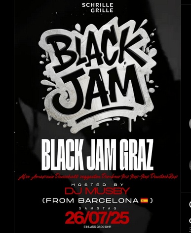 🎉🔥BLACK JAM in GRAZ !!
