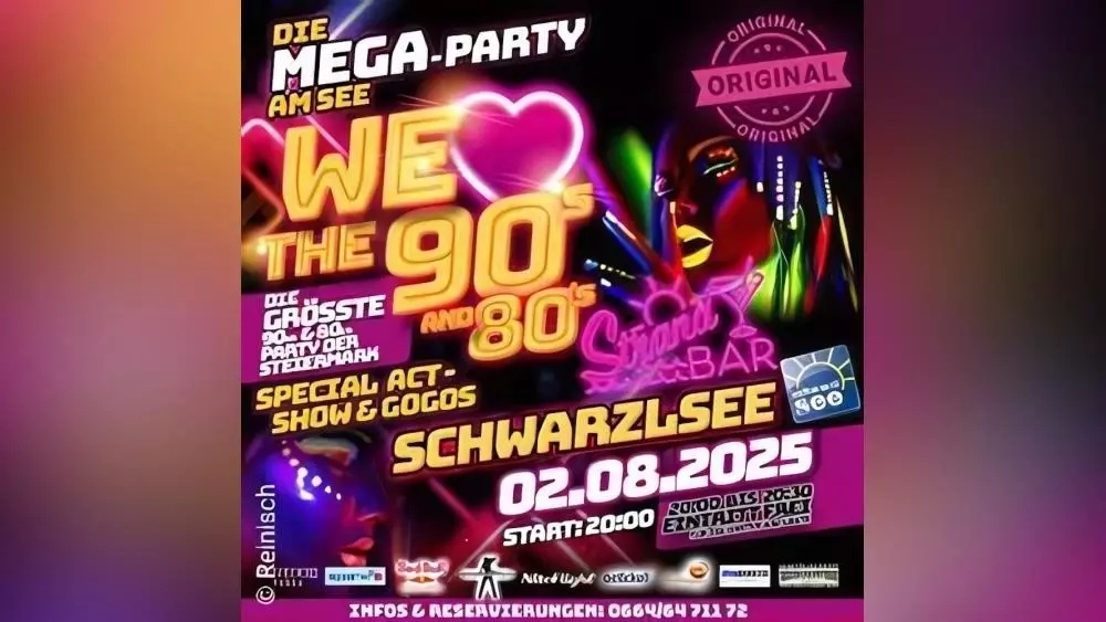 https://gancio.graz.events/media/8d3ae21877fe8f46502ea3239aa558bd.jpg We Love the 90s & 80s Party Schwarzlsee