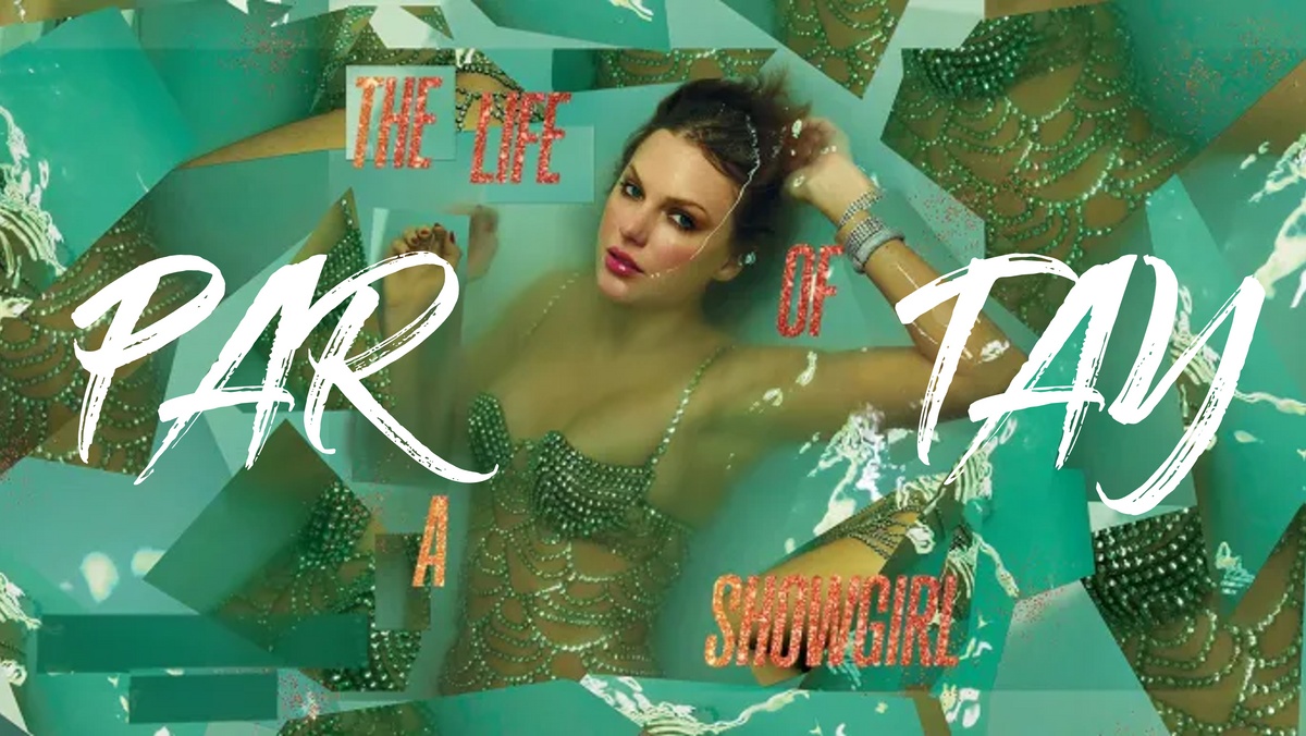 ParTay – “The Life of a Showgirl” Release ParTay