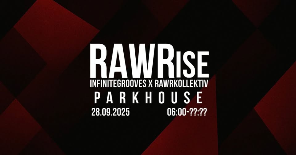 RAWRise | INFINITEGROOVES x RAWRKOLLEKTIV
