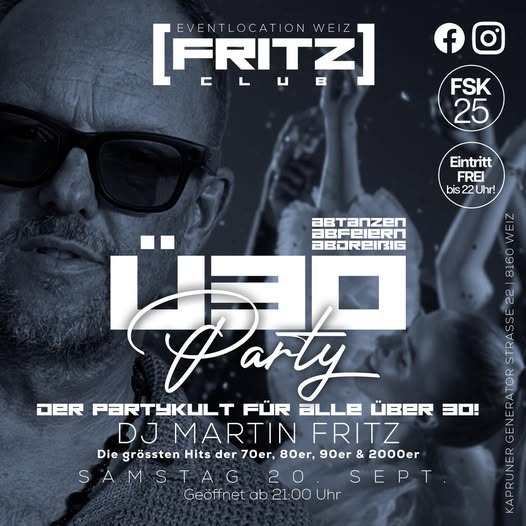 Ü30 PARTY – Der Kultabend für alle über 30!