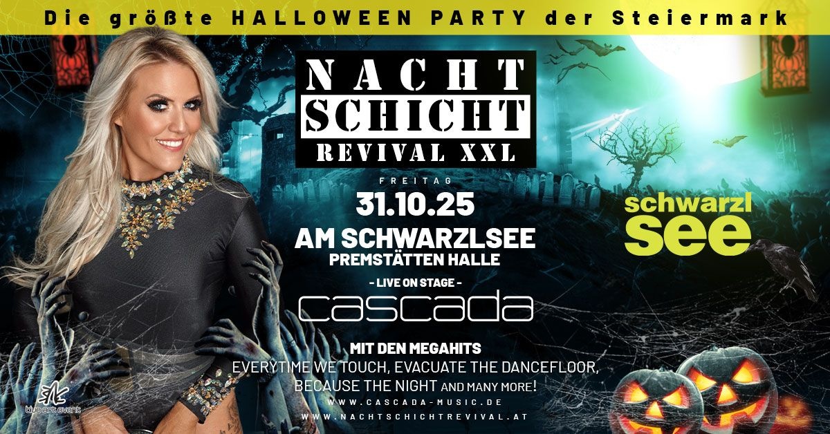NACHTSCHICHT REVIVAL XXL w/Cascada live on Stage @Schwarzlsee