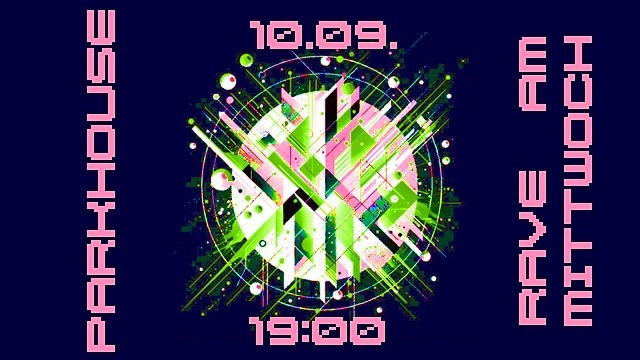 Rave am Mittwoch