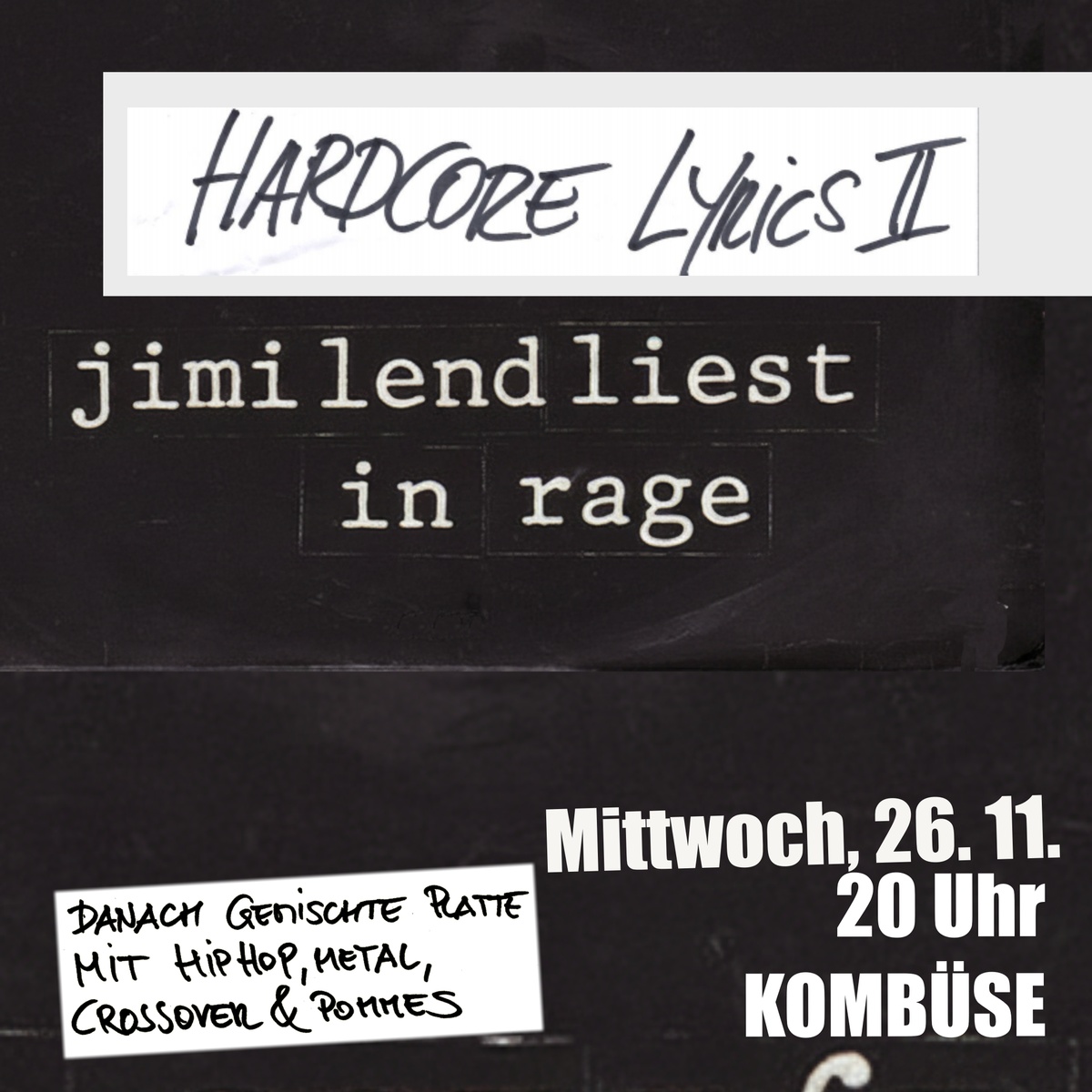 Hardcore Lyrics II – Jimi Lend liest in Rage